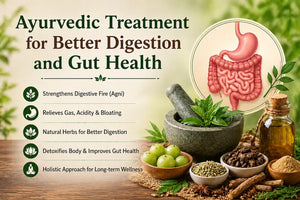 Ayurvedic Treatment for Better Digestion and Gut Health